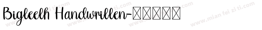 Bigteeth Handwritten字体转换